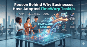 Businesses Have Adopted TimeWarp TaskUs