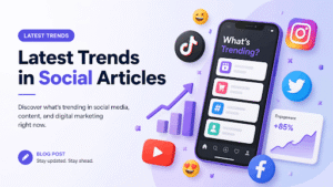 Latest Trends in Social Articles 